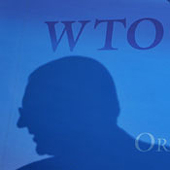 WTO Warns of ‘Significant Slippage’ toward Protectionism