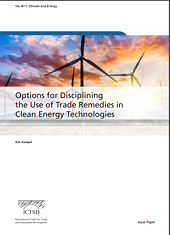 Research Paper:  Options for Disciplining the Use of Trade Remedies in Clean Energy Technologies
